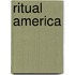 Ritual America