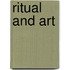 Ritual and Art