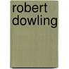 Robert Dowling door John Jones