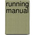 Running Manual