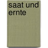 Saat und Ernte by Friedrich Strubberg