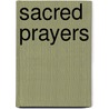 Sacred Prayers door Gloria Lindsay