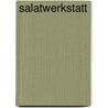 Salatwerkstatt by Claus Meyer