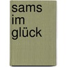 Sams im Glück door Paul Maar