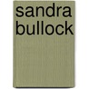 Sandra Bullock door Sandy Gade Algra