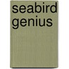 Seabird Genius door Neville Peat
