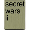 Secret Wars Ii door Jim Shooter