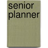 Senior Planner by Jack Rudman