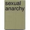 Sexual Anarchy by Elaine Showalter