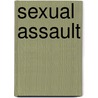 Sexual Assault by Mary J. Spencer