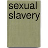 Sexual Slavery by Frederic P. Miller