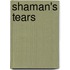 Shaman's Tears
