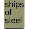 Ships of Steel door Vickie Jensen