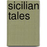 Sicilian Tales door Luigi Capuana