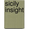 Sicily Insight by Lisa Gerard-Sharp