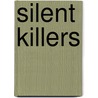 Silent Killers by Linda Pannett
