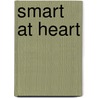 Smart At Heart door Malissa Wood