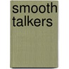 Smooth Talkers door Koenraad Kuiper