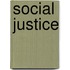 Social Justice