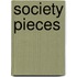 Society Pieces