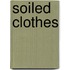 Soiled Clothes