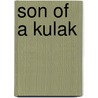 Son Of A Kulak door Julius Gyula Fabos