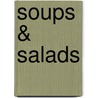 Soups & Salads door Onbekend