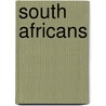 South Africans door Chris Mann