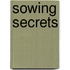 Sowing Secrets