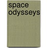 Space Odysseys door Gerald Pleau