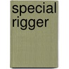 Special Rigger door Jack Rudman