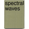 Spectral Waves door David Bottoms