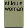 St.Louis Woman by Richard G. Hubler