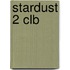 Stardust 2 Clb