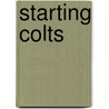 Starting Colts door Pat Close