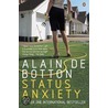 Status Anxiety door Alain DeBotton