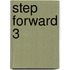 Step Forward 3