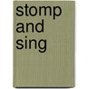 Stomp and Sing door Jon Anderson