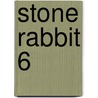 Stone Rabbit 6 door Erik Craddock