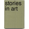 Stories in Art door Richard Spilsbury