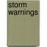 Storm Warnings door Terri Hubbard Carle