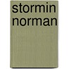 Stormin Norman door Andy Allen
