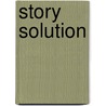 Story Solution door Eric Edson