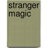 Stranger Magic door Marina Warner