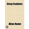 Stray Feathers door Penny Olsen
