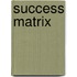 Success Matrix