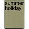 Summer Holiday door Penny Smith