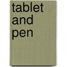 Tablet And Pen by Reza Aslan