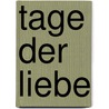 Tage der Liebe by Reza Hajatpour