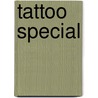 Tattoo Special door Charles Gatewood
